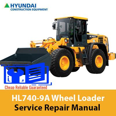 Hyundai Wheel Loaders Hl740 9 Service Manual