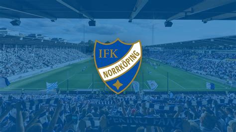 IFK Norrköping: En klubb på frammarsch