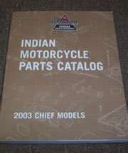 Indian Chief Motocycle Parts Manual Catalog 2003 On