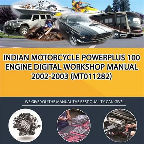 Indian Motorcycle Powerplus 100 Engine Full Service Repair Manual 2002 2003