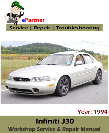 Infiniti J30 Complete Workshop Repair Manual 1994