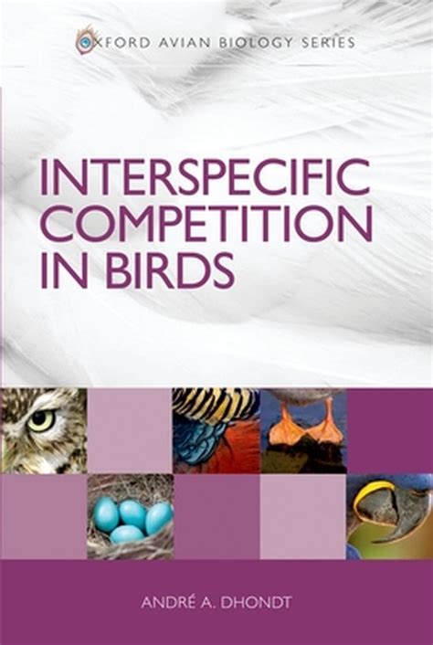 Interspecific Competition In Birds Dhondt Andr A Epubpdf - 