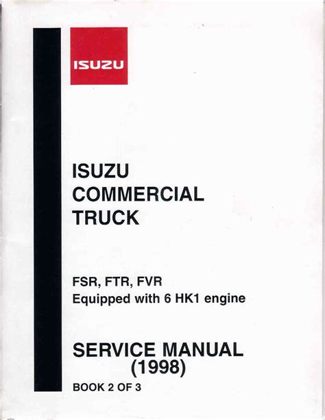 Isuzu Commercial Truck Fsr 1998 Factory Service Repair Manual