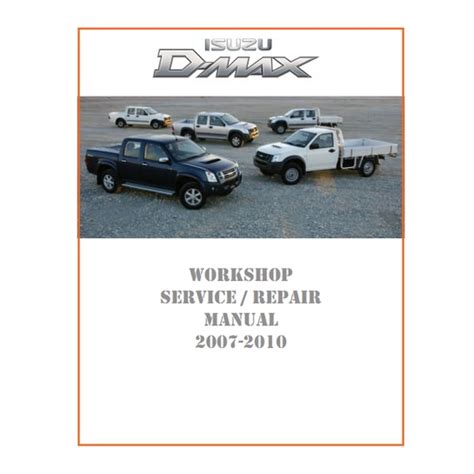 Isuzu D Max 2007 Factory Service Repair Manual