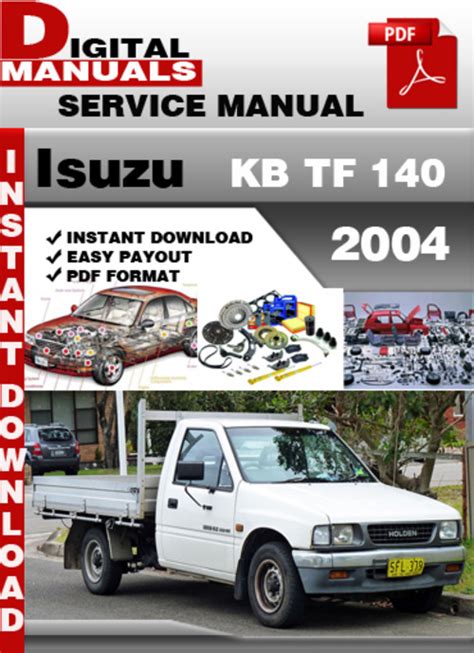 Isuzu Kb Tf 140 1990 2004 Service Repair Manual Download