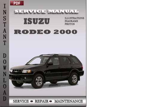 Isuzu Rodeo 2000 Factory Service Repair Manual Download