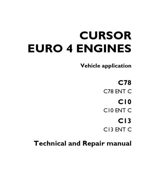 Iveco Cursor Series C78 C10 C13 Engine Workshop Service Repair Manual