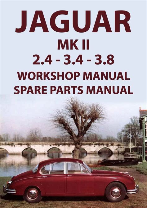 Jaguar Mark 2 1959 1967 Workshop Service Repair Manual