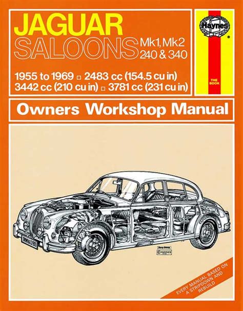 Jaguar Saloon Mk1 Mk2 240 340 Full Service Repair Manual 1955 1969