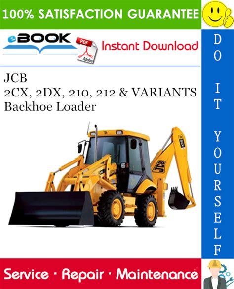 Jcb 2cx 210 212 Backhoe Loader Service Repair Manual Download 2cx 930000 Onwards 210 212 903000 Onwards