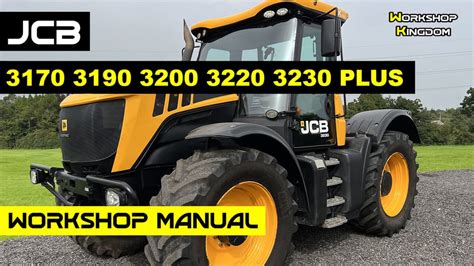 Jcb 3170 3190 3200 3220 3230 Plus Fastrac Manual Workshop