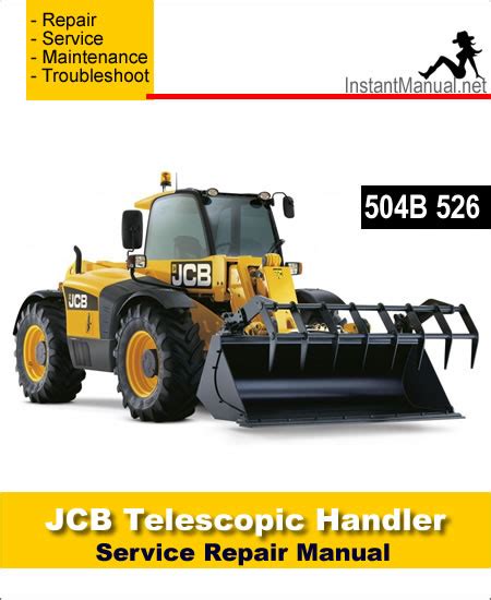 Jcb 504b 526 Telescopic Handler Service Repair Workshop Manual Instant Download