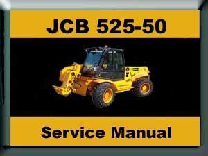 Jcb 525 50 Loadall Telehandler Service And Repair Manual