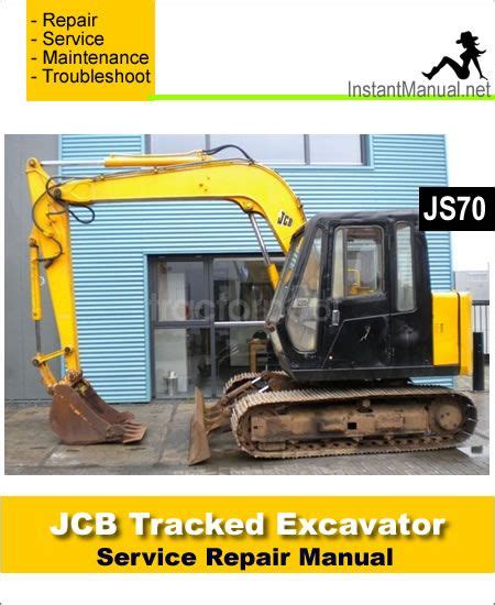 Jcb Js70 Tracked Excavator Service Repair Workshop Factory Manual