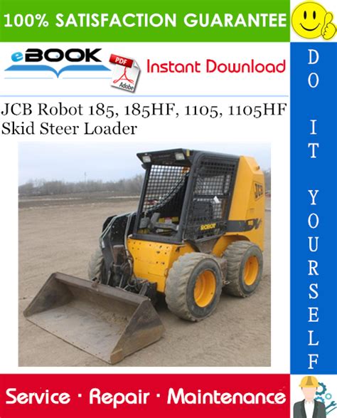 Jcb Robot 185 185hf 1105 1105hf Skid Steer Loader Service Repair Manual Download