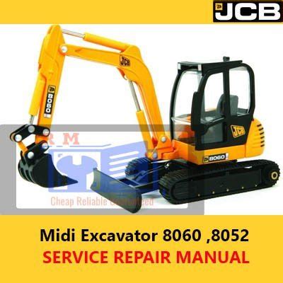 Jcb Service 8052 8060 Midi Excavator Manual Shop Service Repair Book