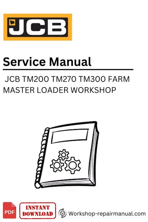 Jcb Tm200 Tm270 Tm300 Farm Master Loader Service Repair Manual Download