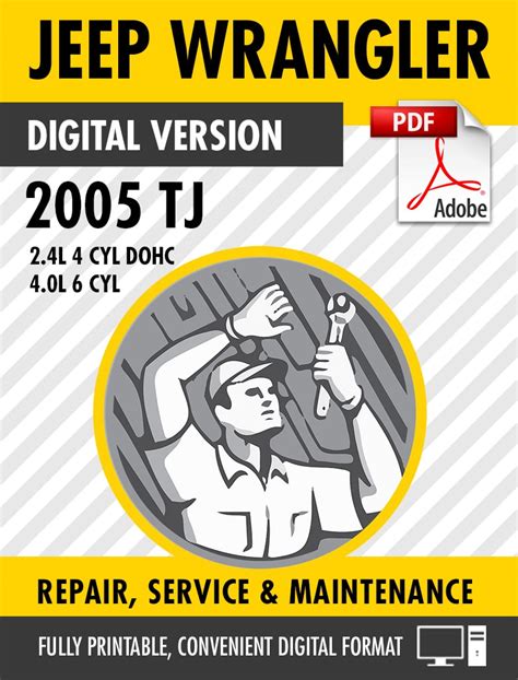 Jeep Tj Wrangler 2005 2007 Service Repair Manual