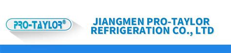 Jiangmen Pro Taylor Refrigeration Co. Ltd.: Your One-Stop Solution for High-Quality Refrigeration Equipment