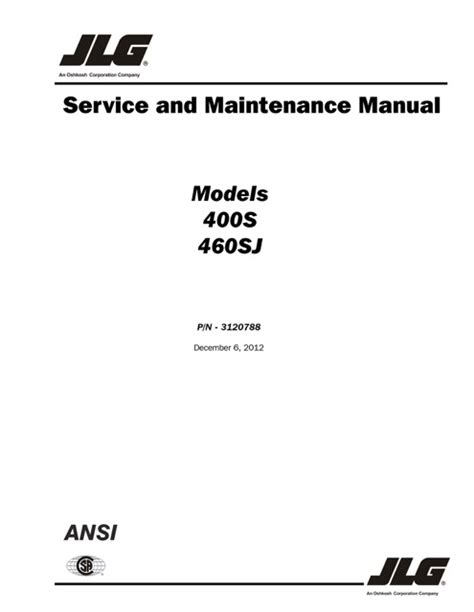 Jlg Boom Lifts 400s 460sj Ansi Factory Service Repair Workshop Manual Instant Download P N 3120788