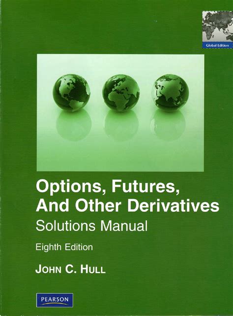 John Hull Solution Manual 8th Edition