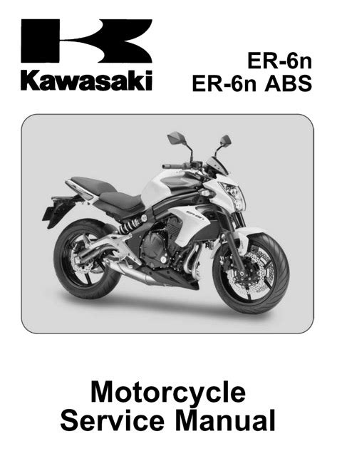 Kawasaki Er6 Er 6n Abs Er650 Motorcycle Service Repair Manual 2006 Onwards