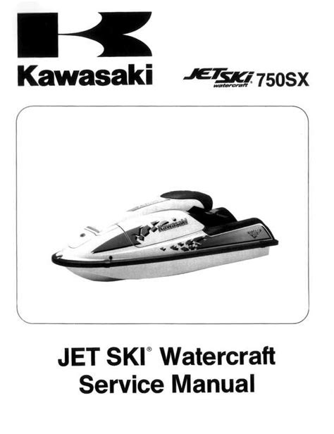 Kawasaki Jet Ski 750sx Full Service Repair Manual 1992 1995