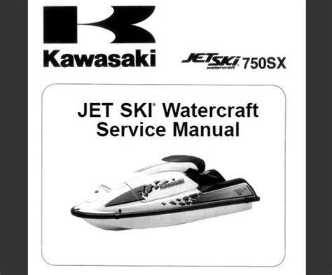 Kawasaki Jet Ski Watercraft 750sx 1992 1995 Service Manual