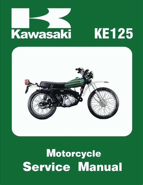 Kawasaki Ke125 Motorcycle Full Service Repair Manual 1974 1980