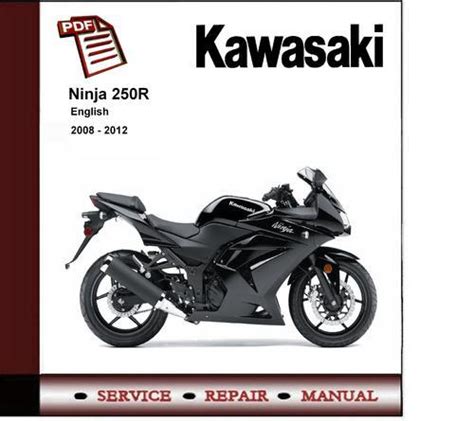 Kawasaki Ninja 250r Ex250 2008 2012 Workshop Service Manual