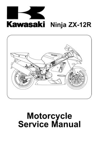 Kawasaki Ninja Zx 12r Motorcycle Service Repair Manual 2002 2003 2004 2005 2006 Download