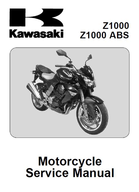 Kawasaki Z1000 Z1000 Abs Zr1000 Full Service Repair Manual 2007 2009