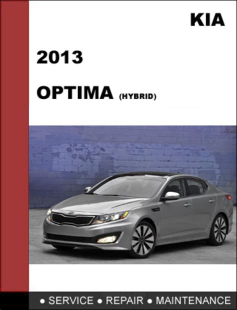 Kia Optima 2013 Hybrid Factory Service Workshop Repair Manual Download