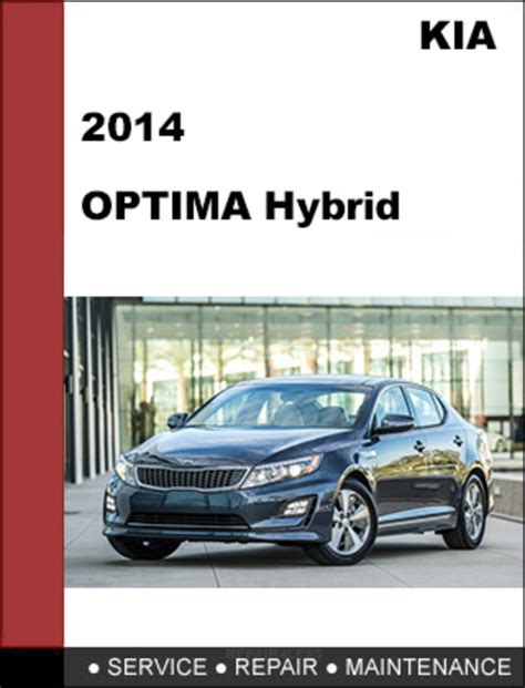 Kia Optima 2014 Hybrid Factory Service Workshop Repair Manual Download