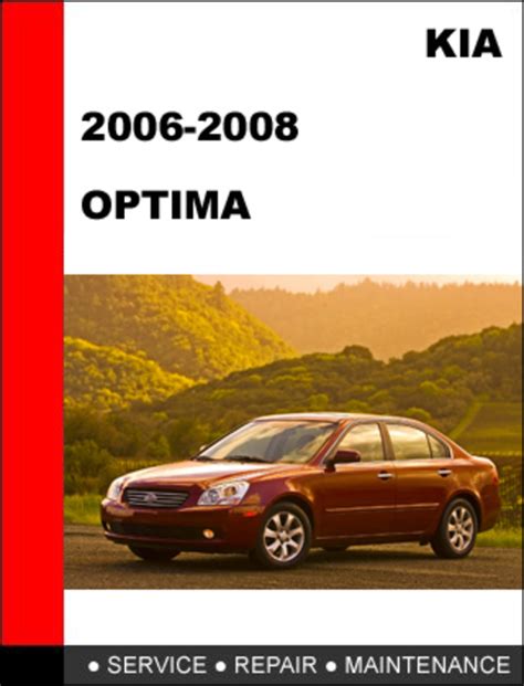 Kia Optima Complete Workshop Service Repair Manual 2005 2006 2007 2008 2009 2010