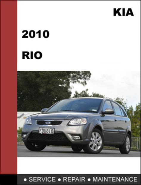 Kia Rio 2010 Oem Factory Service Repair Manual Download