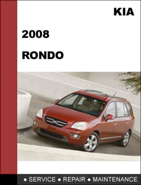 Kia Rondo 2008 Oem Factory Service Repair Manual Download