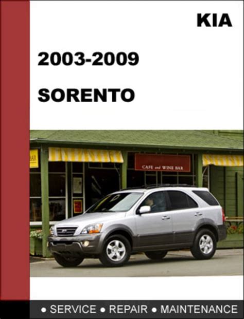 Kia Sorento 2003 2009 Oem Service Repair Manual Download