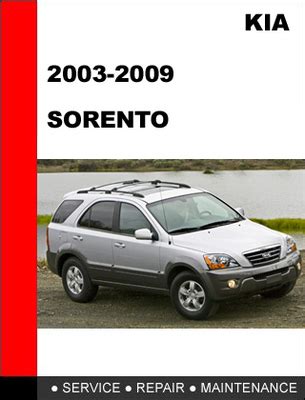 Kia Sorento Service Repair Manual 2003 2009 Download