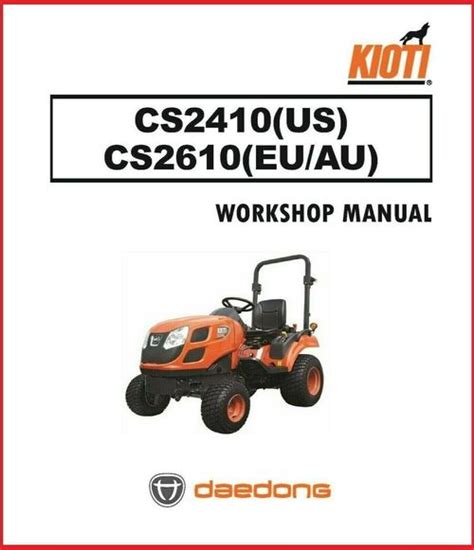 Kioti Daedong Cs2410 Cs2610 Tractor Service Repair Manual Download