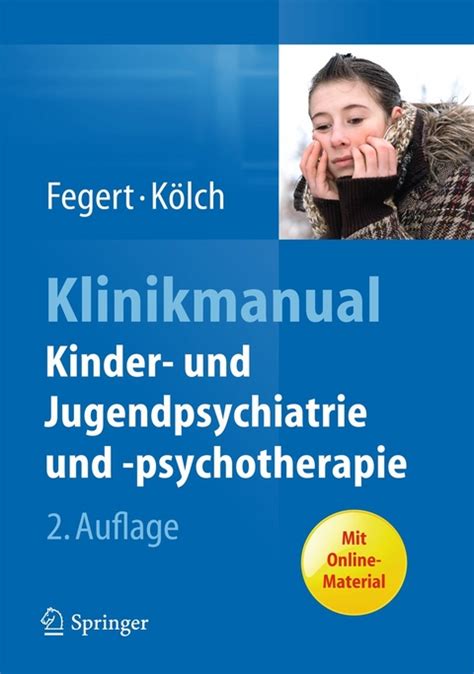 Klinikmanual Kinder Und Jugendpsychiatrie Und Psychotherapie