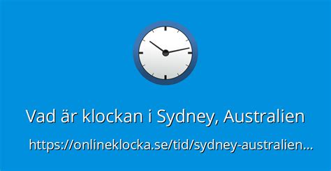 Klockan i Sydney: Din guide till en ikonisk tidszon