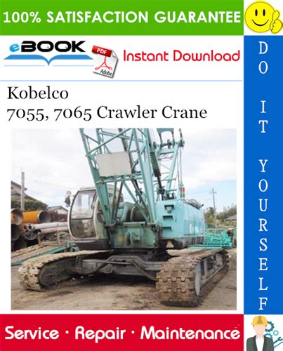 Kobelco 7055 7065 Crawler Crane Service Repair Manual Download