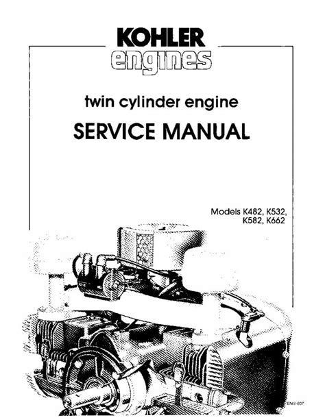 Kohler K482 K532 K582 K662 Engines Service Repair Manual