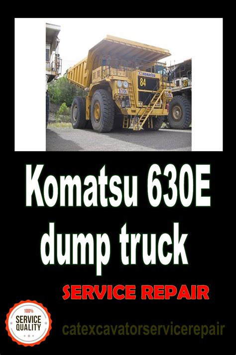 Komatsu 630e Dump Truck Workshop Service Repair Manual