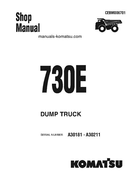 Komatsu 730e Dump Truck Service Shop Repair Manual Sn A30181 A30211