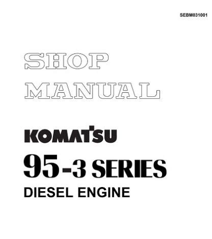 Komatsu 95 3 Series Diesel Engine Service Repair Manual