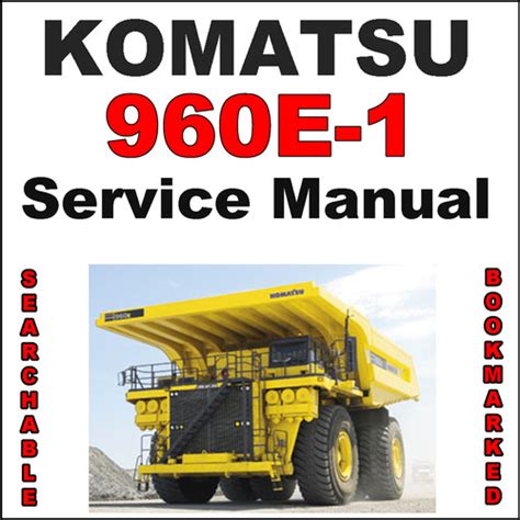 Komatsu 960e 1 Dump Truck Service Shop Repair Manual Download