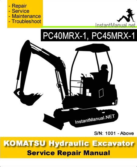 Komatsu Compact Mini Excavator Service Repair Shop Manual Pc40mr Pc40mrx 1 Pc45mr Pc45mrx 1 Serial Number 1001 And Up