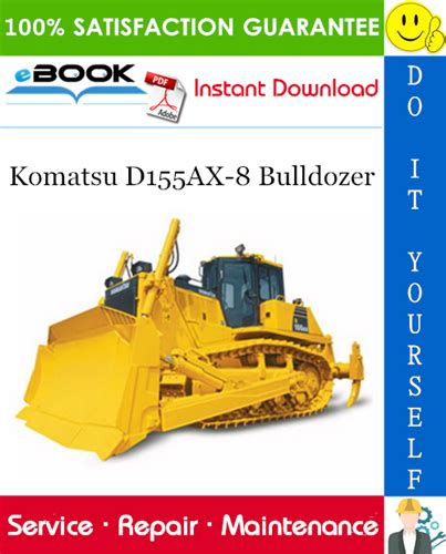 Komatsu D155ax 8 Bulldozer Service Repair Workshop Manual Download Sn 100001 And Up